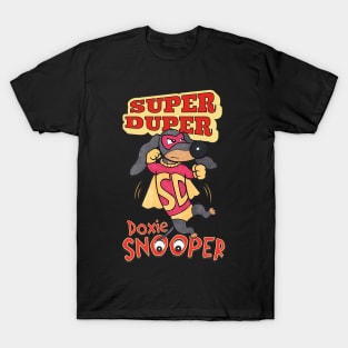 Super Duper Doxie Snooper Funny Cute T-Shirt